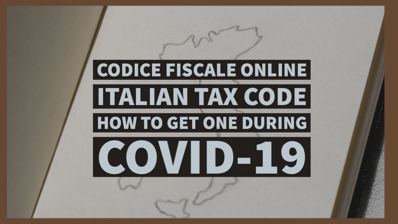 How to get Codice Fiscale during COVID-19