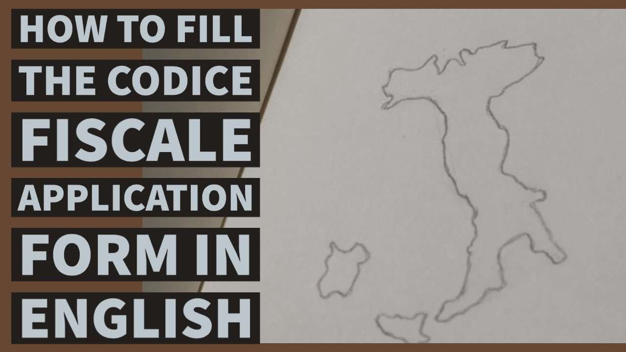 How to fill the Codice Fiscale Application form in English